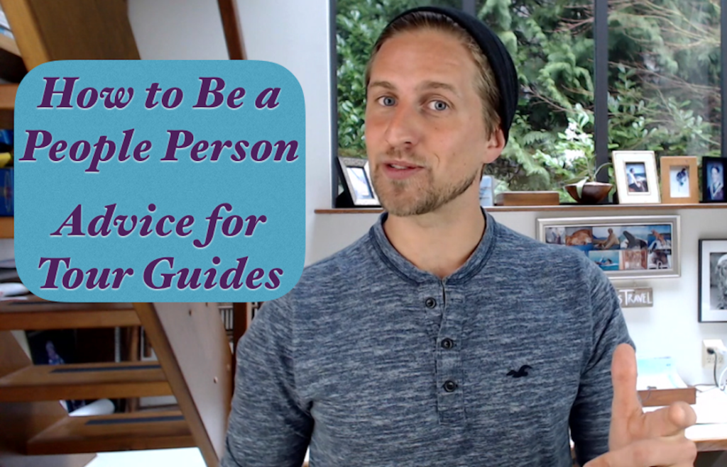 How to Be a Better People Person – Social Skills and Tips for Tour Guides