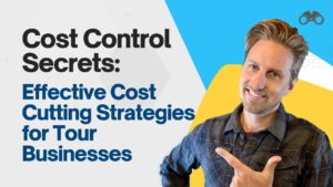 Cost Control Best Practices for Tour Operators