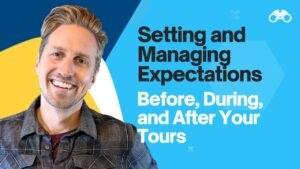 The Art of Setting and Managing Guest Expectations for Unforgettable Tours