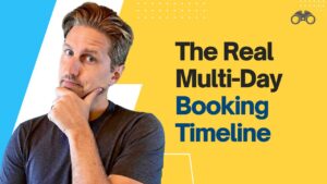 The Real Multi-Day Tours Booking Timeline