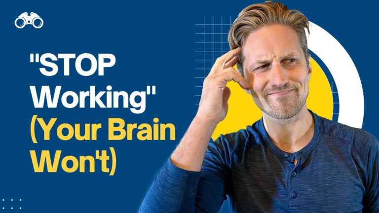 stop working when your brain won't